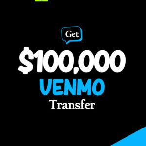 Get $100000 Venmo Transfer