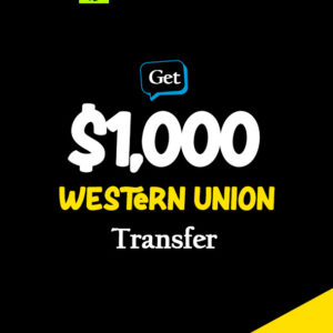 Instant $1000 Western Union Transfer