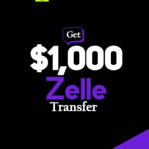 Instant $1000 Zelle Transfer