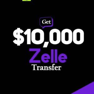 Instant $10000 Zelle Transfer