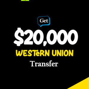 Instant $20000 Western Union Transfer