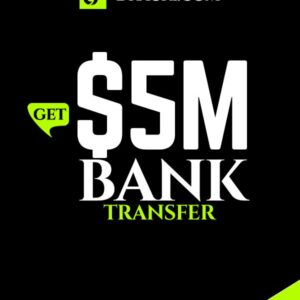 Get $5000000 USD Bank Transfer – Fast & Secure